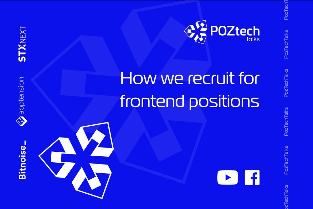 PozTechTalks #04: How we recruit for frontend positions