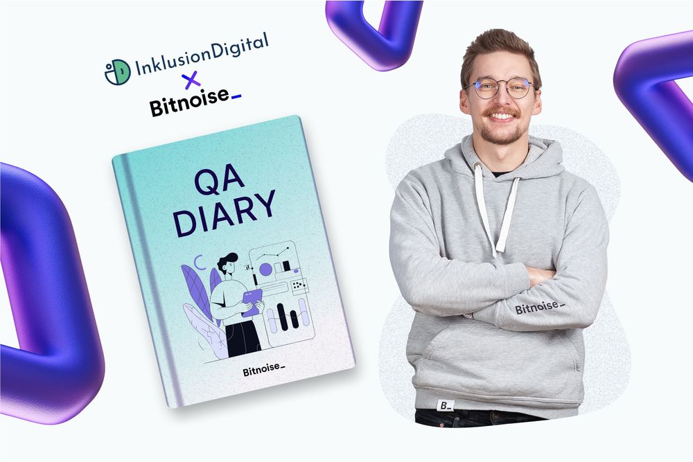 From the QA diary: experiences from developing applications for teachers and students - the Inklusion Digital Saga part 5