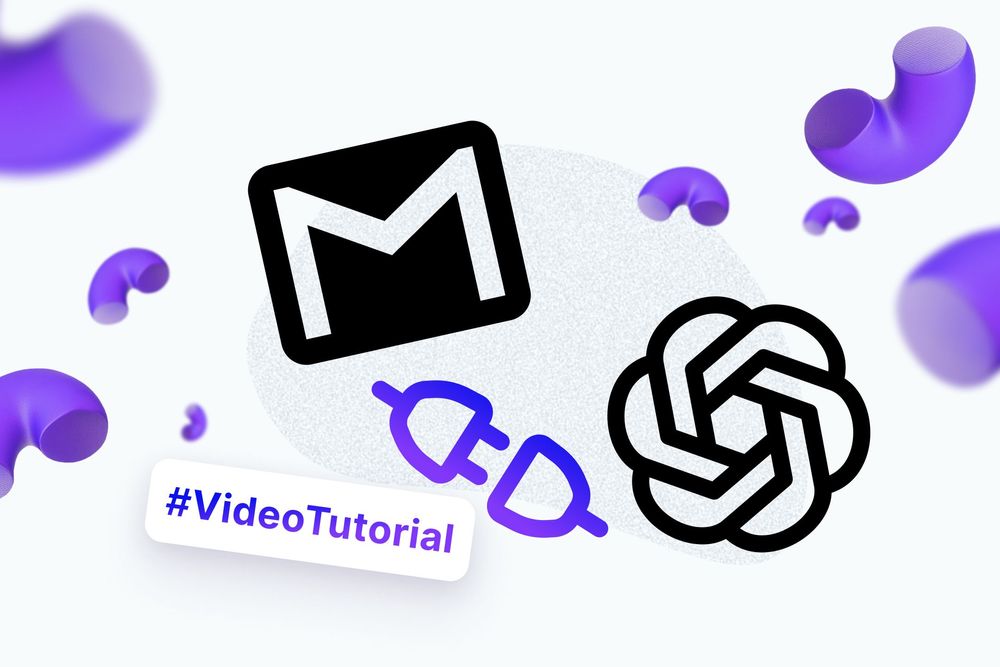 Gmail x ChatGPT - a step by step tutorial
