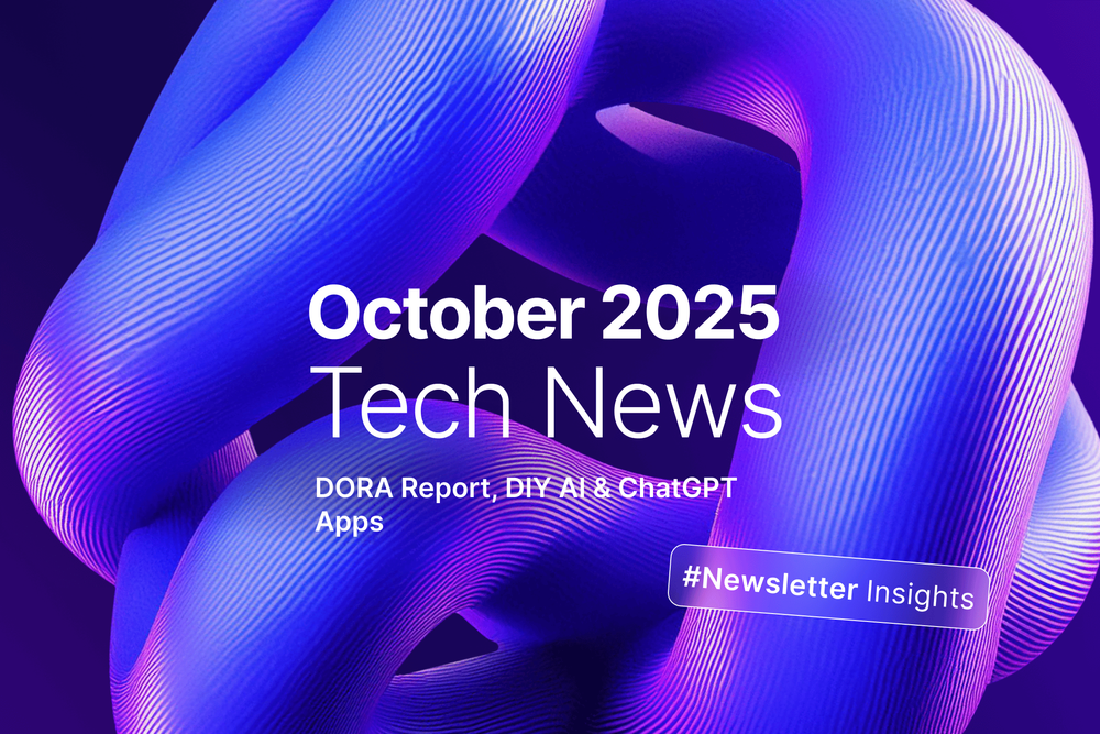 Tech News October 2025 - Newsletter Highlights